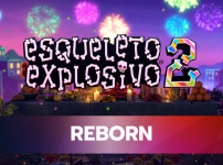Esqueleto Explosivo 2- Reborn 썸네일